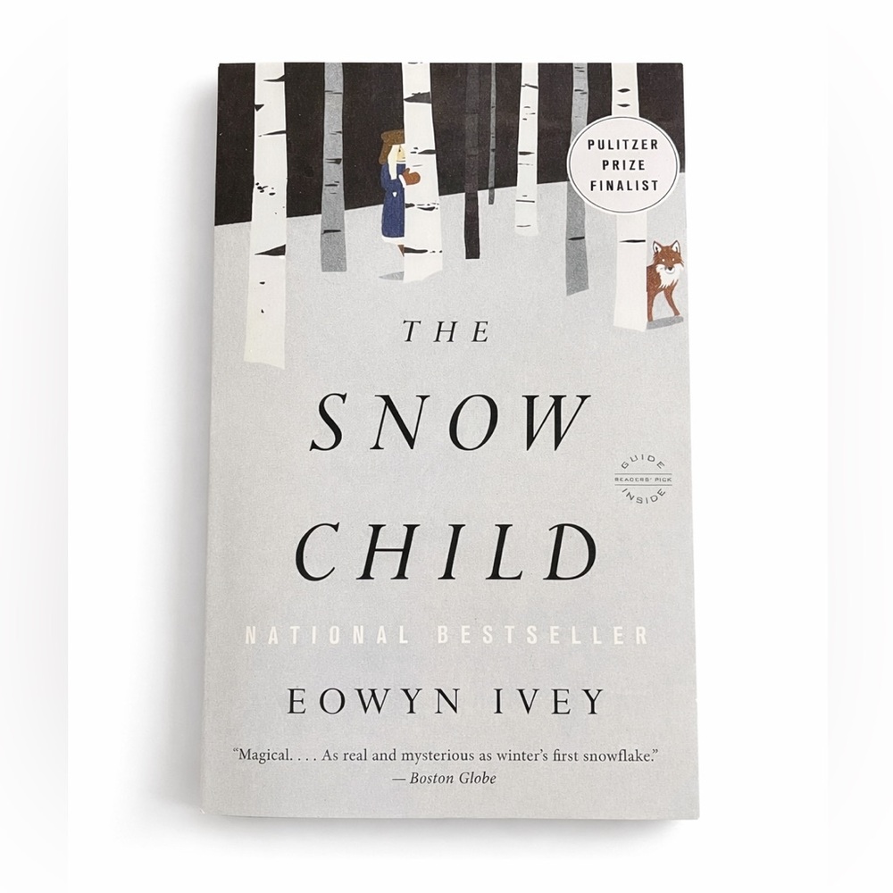 The Snow Child by Eowyn Ivey